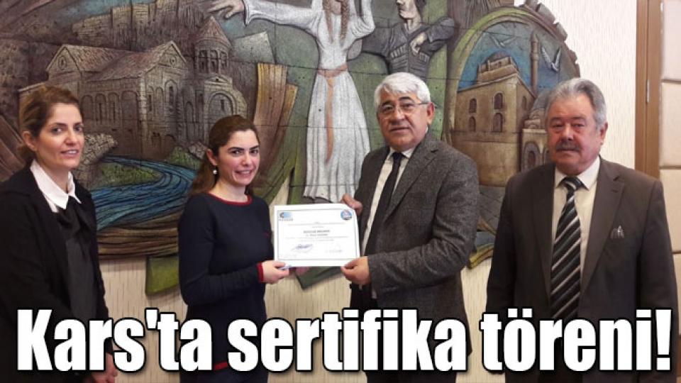 Kars'ta sertifika töreni!