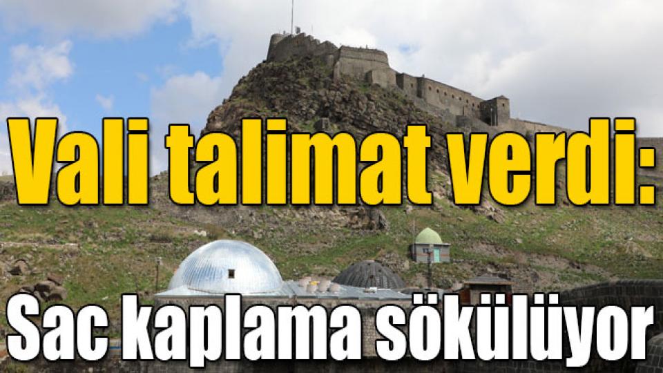 Kars Valisi Rahmi Doğan talimat verdi: Sac kaplama sökülüyor