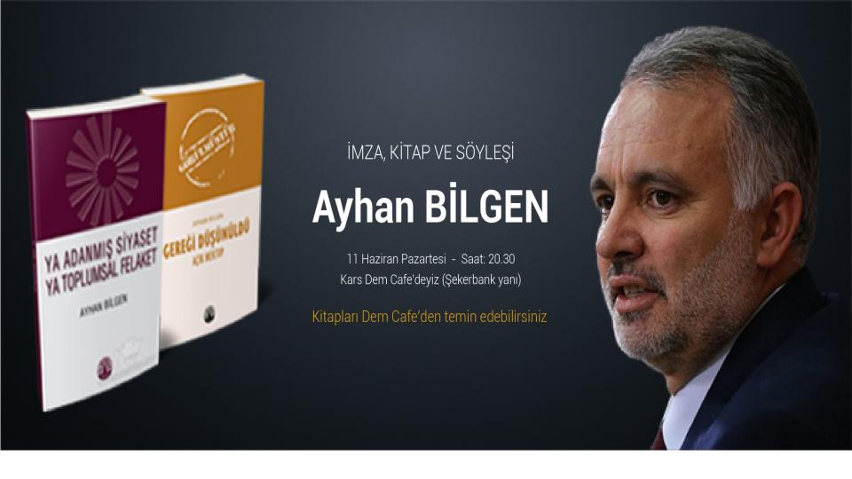 Ayhan BİLGEN İmza gününde okurları ile buluşuyor