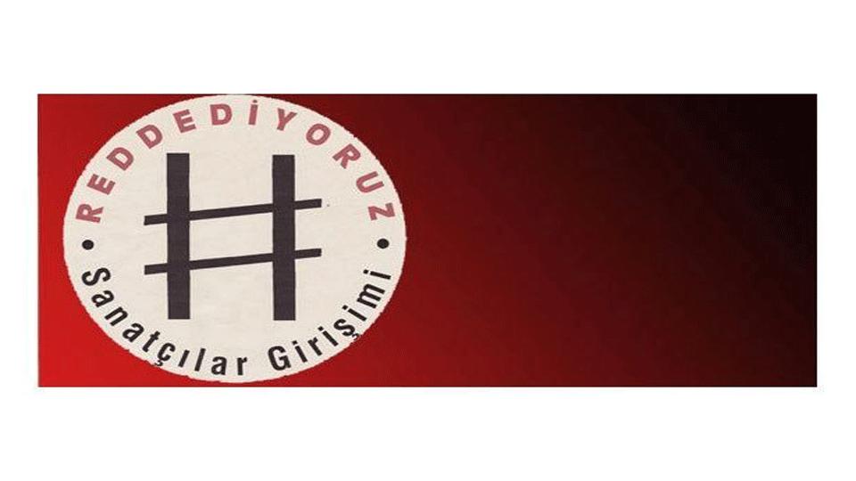 Sanatçılar Girişimi: Cumhuriyetimizin değerleri alt üst edilmiş