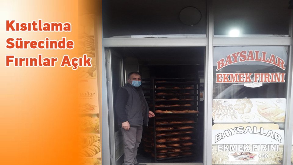 Kısıtlama Sürecinde Fırınlar Açık