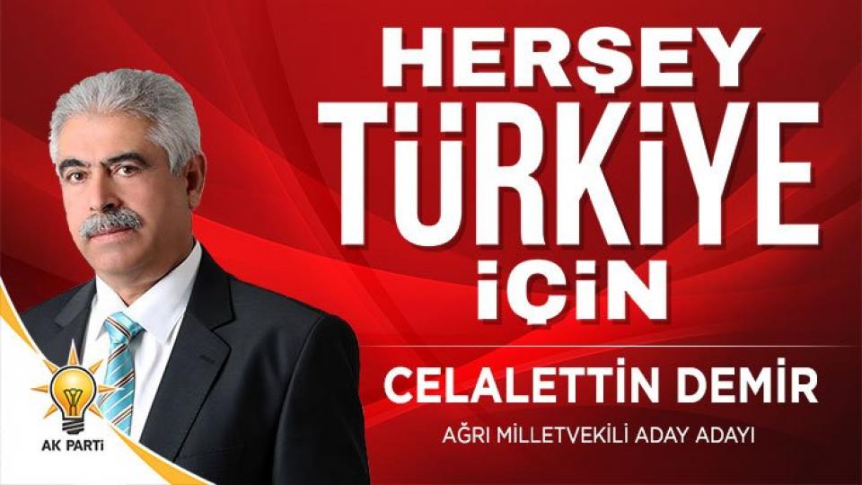 Celalettin Demir Ağrı'dan AK Parti milletvekili aday adayı oldu